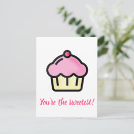 Cartão Postal De Festividades Você é o mais doce! Dia de os namorados cupcake