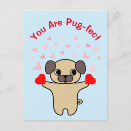 Cartão Postal De Festividades Você É um Pug Perfeitamente Fofo