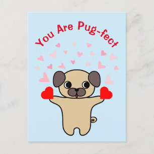 Cartão Postal De Festividades Você É um Pug Perfeitamente Fofo