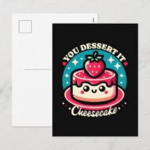 Você Merece Isso - Cheesecake Kawaii