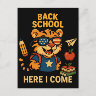 Cartão Postal De Volta à Escola Aqui Vou Eu Tigre Fofo