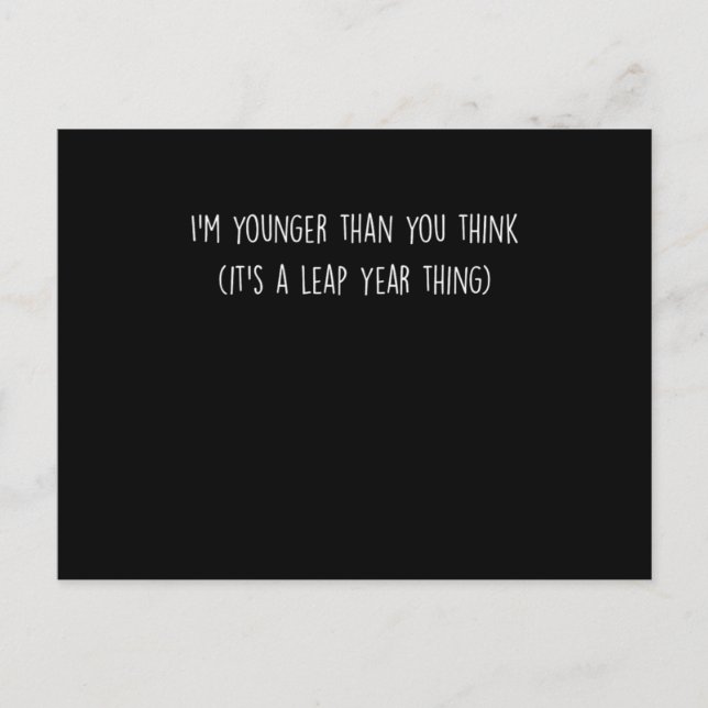 Cartão Postal Declaração engraçada de bebê do ano bissexto do sa (Frente)