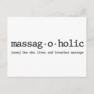 Cartão Postal Definição de "massag-a-holic"