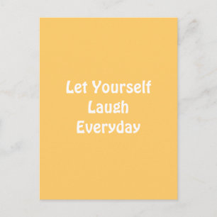 Cartão Postal Deixe-Se Rir Todos Os Dias. Amarela.