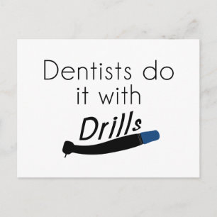 Cartão Postal Dentistas Fazem com brocas
