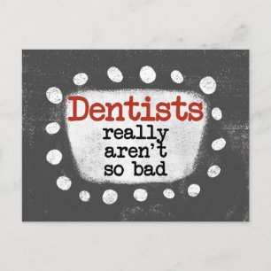 Cartão Postal Dentistas realmente não são tão maus postais