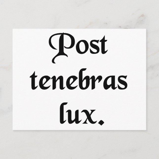 Cartão Postal Depois da escuridão, luz. (Frente)