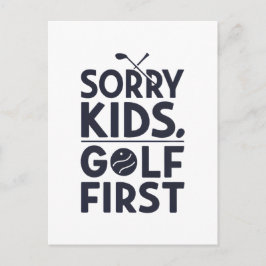 Cartão Postal Desculpe Crianças Golfe Primeiro Humor de Golfe Ou