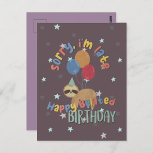 Cartão Postal Desculpe o atraso. Feliz aniversário atrasado