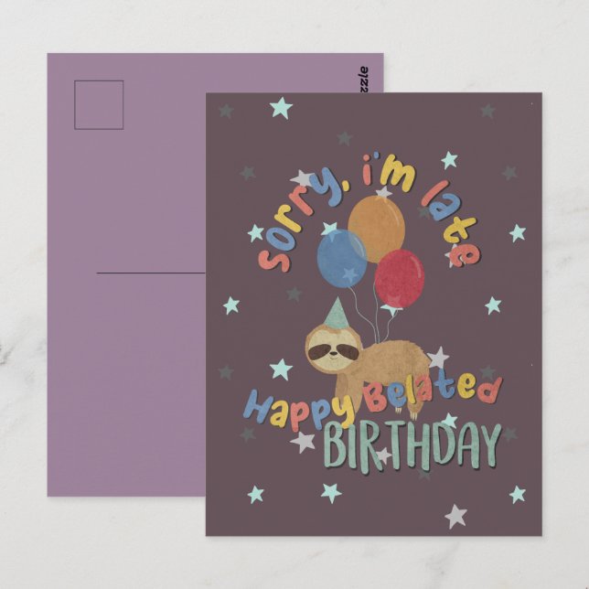 Cartão Postal Desculpe o Atraso. Feliz Aniversário Atrasado (Frente/Verso)