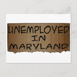 CARTÃO POSTAL DESEMPREGADOS EM MARYLAND
