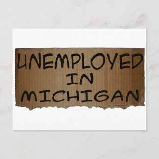CARTÃO POSTAL DESEMPREGADOS EM MICHIGAN
