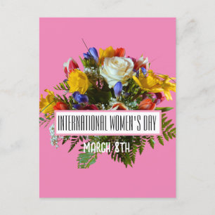 CARTÃO POSTAL DIA INTERNACIONAL DA MULHER 8 DE MARÇO