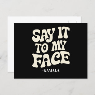 Cartão Postal Diga Isso Ao Meu Debate Face Kamala Harris 2024