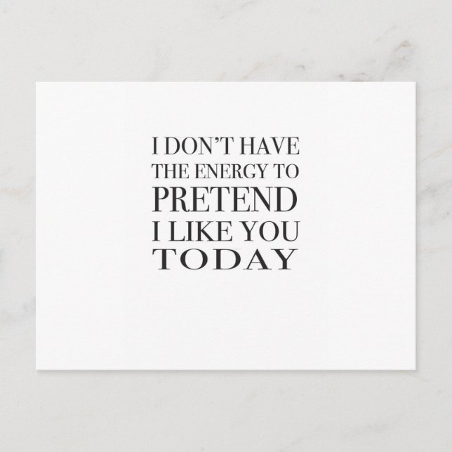 Cartão Postal Digitalização sarcástica: "Não tenho energia..." (Frente)