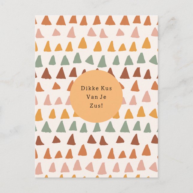 Cartão Postal Dikke Kus Van Je Zus Quote Kaart (Frente)