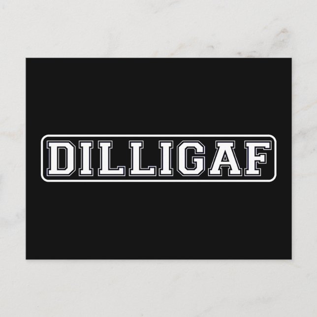 Cartão Postal DILLIGAF – Engraçado, Grosseiro “Eu Pareço que Dou (Frente)