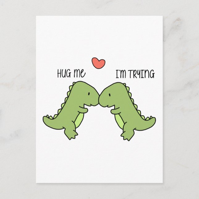 Cartão Postal Dinosaur abraça-me (Frente)