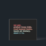 Cartão Postal Dizer Gay Proteger Crianças Trans Leia Livros Bani<br><div class="desc">Dizer Gay Proteger Crianças Trans Leia Livros Banidos LGBTQ</div>
