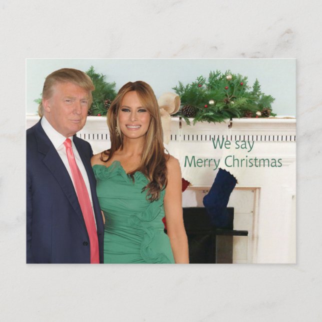Cartão Postal Donald e Melania: Nós dizemos Feliz Natal! (Frente)