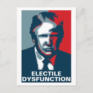 Cartão Postal Donald Trump ELECTILE DYSFUNCTION