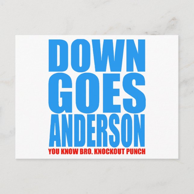 Cartão Postal Down Goes Anderson (Frente)
