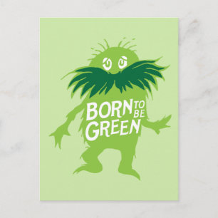 Cartão Postal Dr. Seuss Lorax - Nascido Para Ser Verde