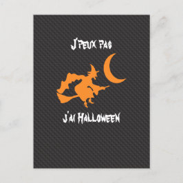 Cartão Postal Drôle J'peux pas j'ai Halloween sorcière et balai