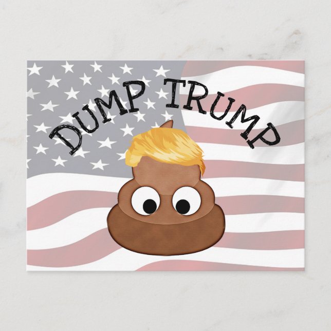 Cartão Postal Dump Trump Poop pilha "anti-trump" Humor político (Frente)