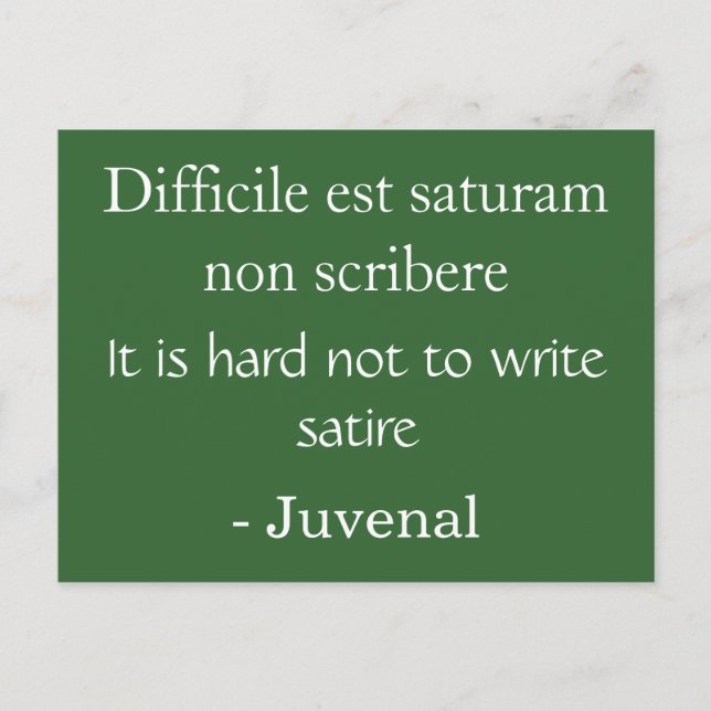 Cartão Postal Duro de não escrever sátira - citação Juvenal (Frente)