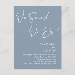 Cartão Postal Dusty Blue Dissemos Que Fizemos Anúncio De Elopeme