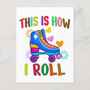 Cartão Postal É Assim Que Eu Rolo - Patinação De Rolos