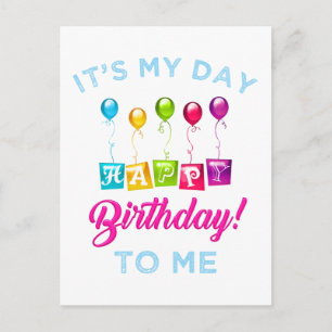 Cartão Postal É o meu feliz aniversário para mim