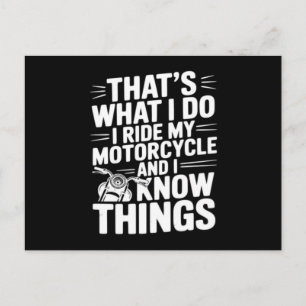 Cartão Postal É o que eu faço Eu Ando de Motocicleta e Eu Sei T