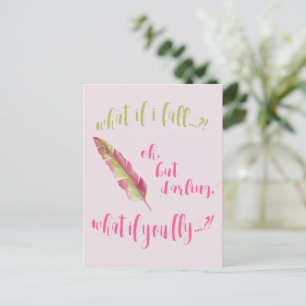 Cartão Postal E se eu cair? - Citação Inspiradora