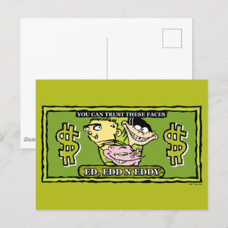 Cartão Postal Ed, Edd, e Eddy Dollar Bill
