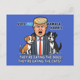 Cartão Postal Eles estão comendo os cães Engraçados Trump Kamala