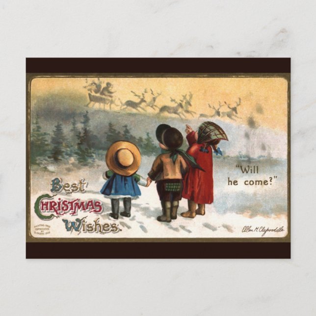 Cartão Postal Ellen H. Clapsaddle: Ele virá? (Frente)