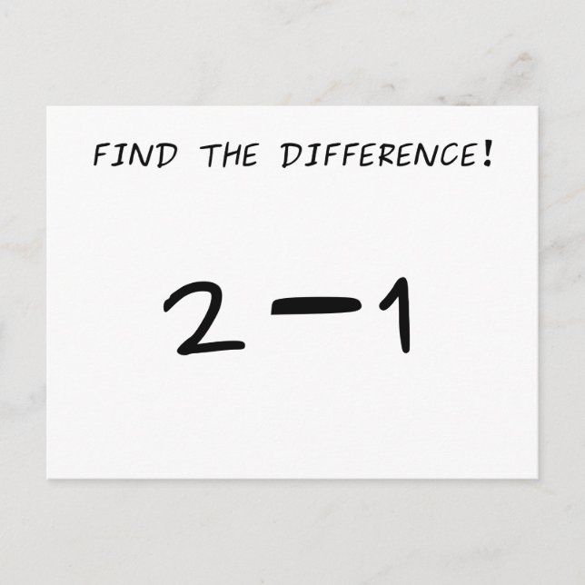 Cartão Postal Encontre a diferença! 2 menos 1 (Frente)