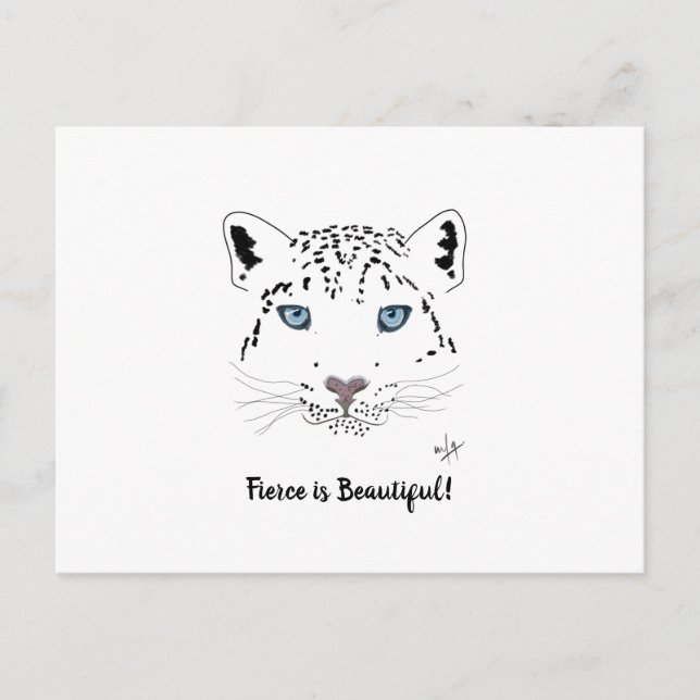 Cartão Postal Encorajando o leopardo da neve "A feroz é bonita" (Frente)