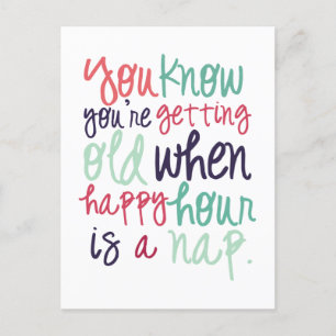 Cartão Postal Engraçada citação dizendo ganhando velho humor