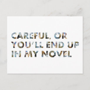 Cartão Postal Engraçado Citação Cuidadosa, ou acabam em novid