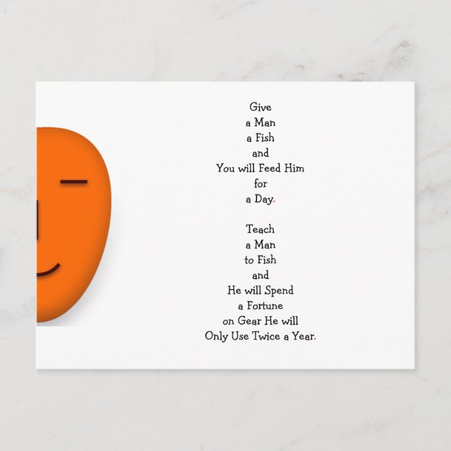 Cartão Postal Engraçado Dê a um Homem uma Cana de Pescar na Vida (Frente)