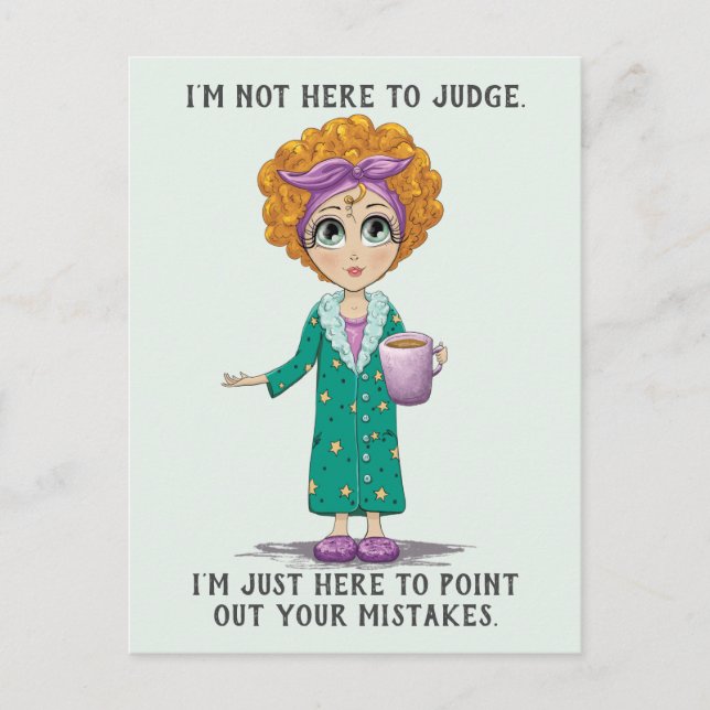 Cartão Postal Engraçado não estar aqui para julgar (Frente)