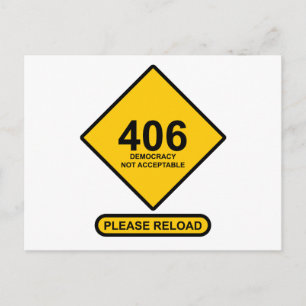 Cartão Postal Erro 406: Democracia não aceitável