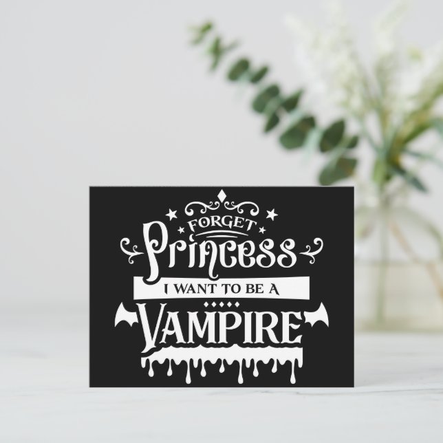Cartão Postal Esqueça a Princesa, Quero ser um Vampiro (Em pé/Frente)