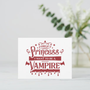 Cartão Postal Esqueça a Princesa, Quero ser um Vampiro