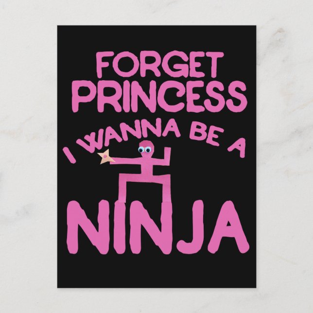 Cartão Postal Esquece a princesa que quero ser ninja (Frente)