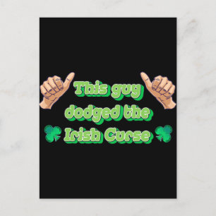 Cartão Postal Esta Cara desprezou a maldição irlandesa