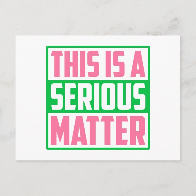 Cartão Postal Esta é uma matéria séria em 1908 (Frente)